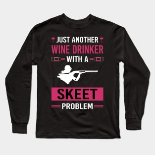 Wine Drinker Skeet Shooting Long Sleeve T-Shirt